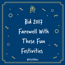 Bid 2017 Farewell With These Fun Festivities